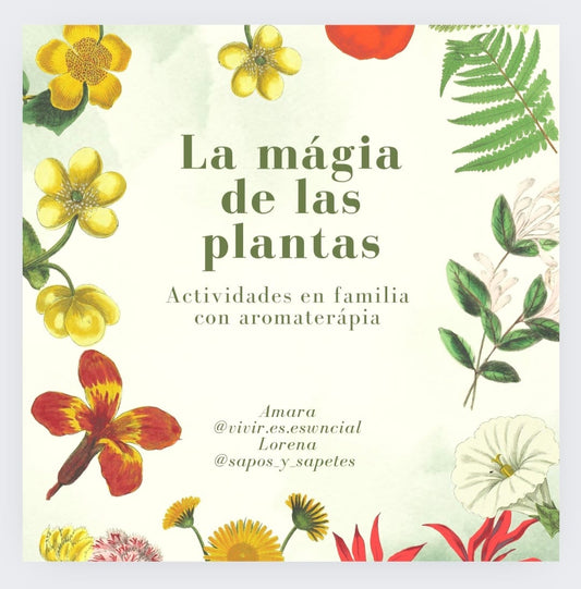 La magia de las plantas